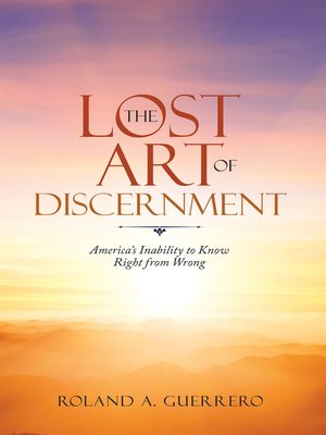 cover image of The Lost Art of Discernment
